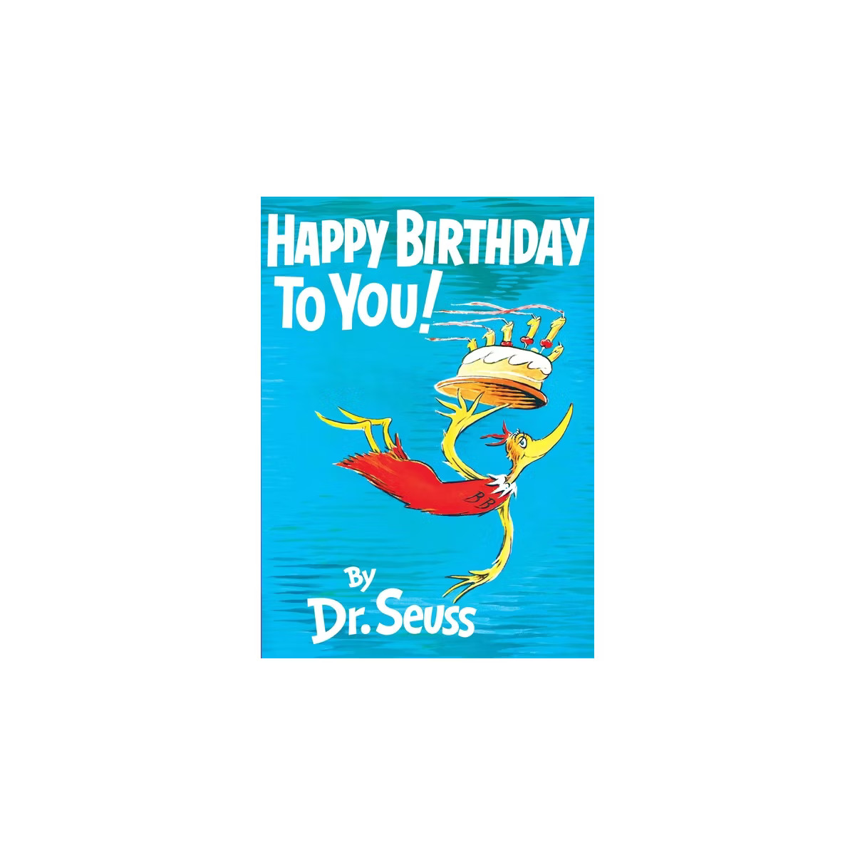 Happy Birthday To You (Hardcover) By Dr. Seuss | Target