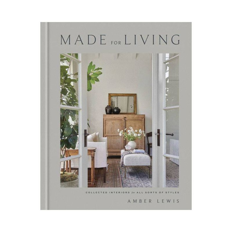 Made for Living - by Amber Lewis & Cat Chen (Hardcover) | Target