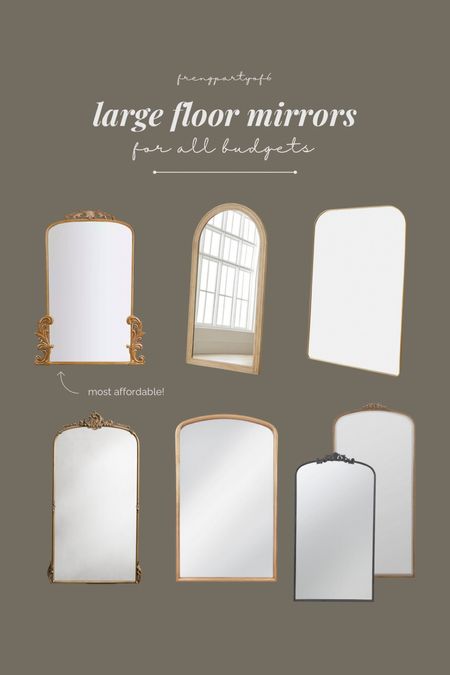 Large floor mirrors for all budgets. Top left is most affordable. Bottom middle is on sale and largest mirror (width and height) for a great price!

#LTKsalealert #LTKhome