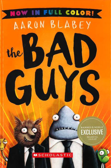 The Bad Guys (B&N Exclusive Edition) (The Bad Guys Series #1) | Barnes & Noble