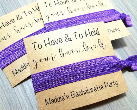 To Have and To Hold Your Hair Back Hair Tie Favors | Bachelorette Party Favors | Bachelorette Hai... | Etsy (US)