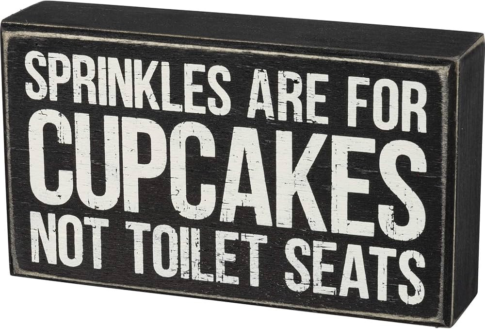 Primitives by Kathy Box Sign-Sprinkles are for Cupcakes Not Toilet Seats-Wood, 7 x 4 x 1.75-Inche... | Amazon (US)