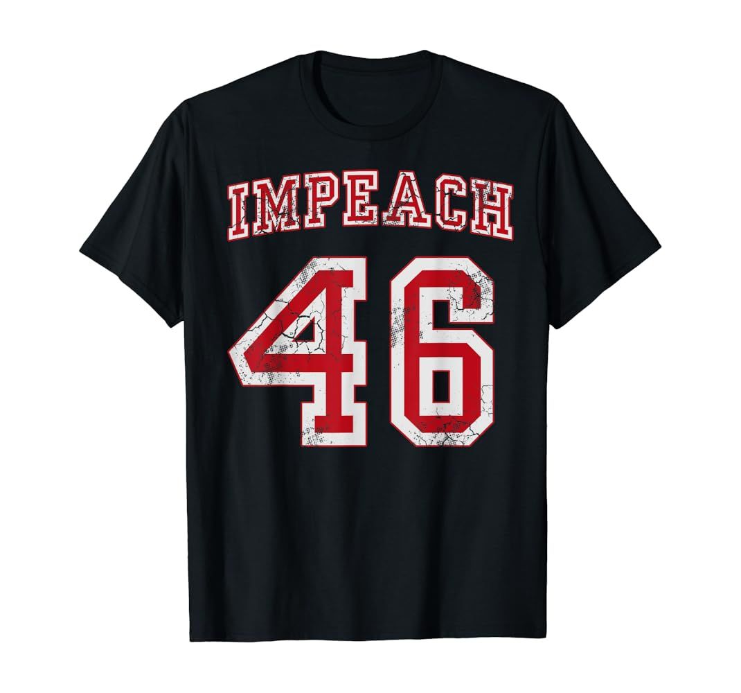 Impeach 46 Joe Biden Republican Conservative Anti-Biden T-Shirt | Amazon (US)