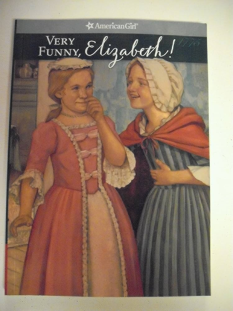 Very Funny, Elizabeth (American Girl Collection) | Amazon (US)