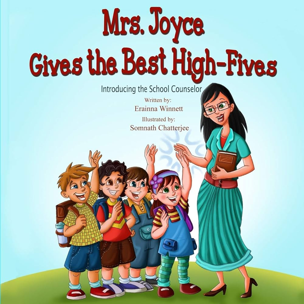 Mrs. Joyce Gives the Best High-Fives: Introducing the School Counselor | Amazon (US)