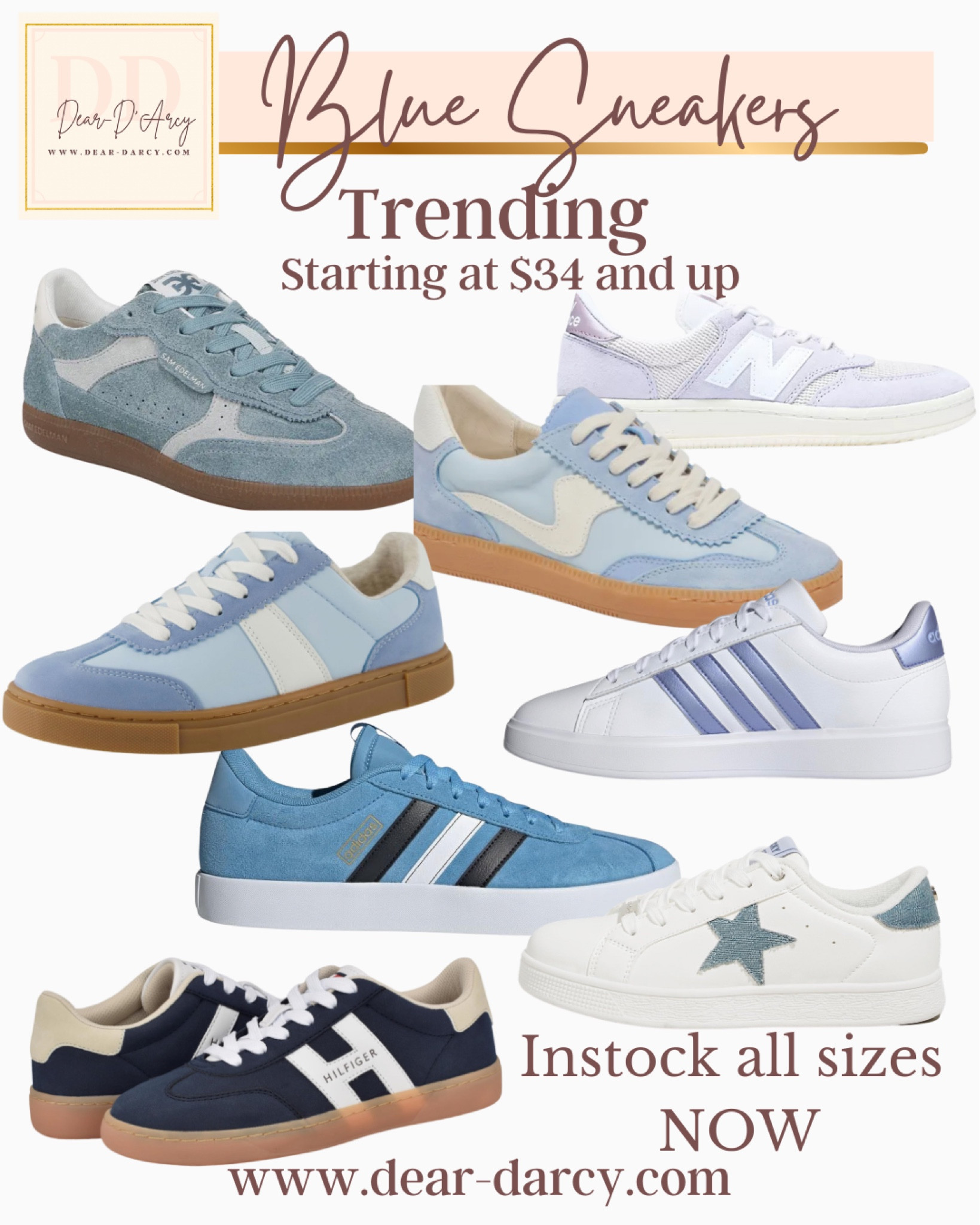 Blue edition Sneaker finds

It’s all about color.
Colorful Sneakers are trending huge this Spring … A fun and comfortable way to add a pop of color to your outfit! 

Starting at $20 and up
Adidas 
Steve Madden
Walmart 
Amazon finds 
Tommy H
Dolce vita 
Target 
New balance 