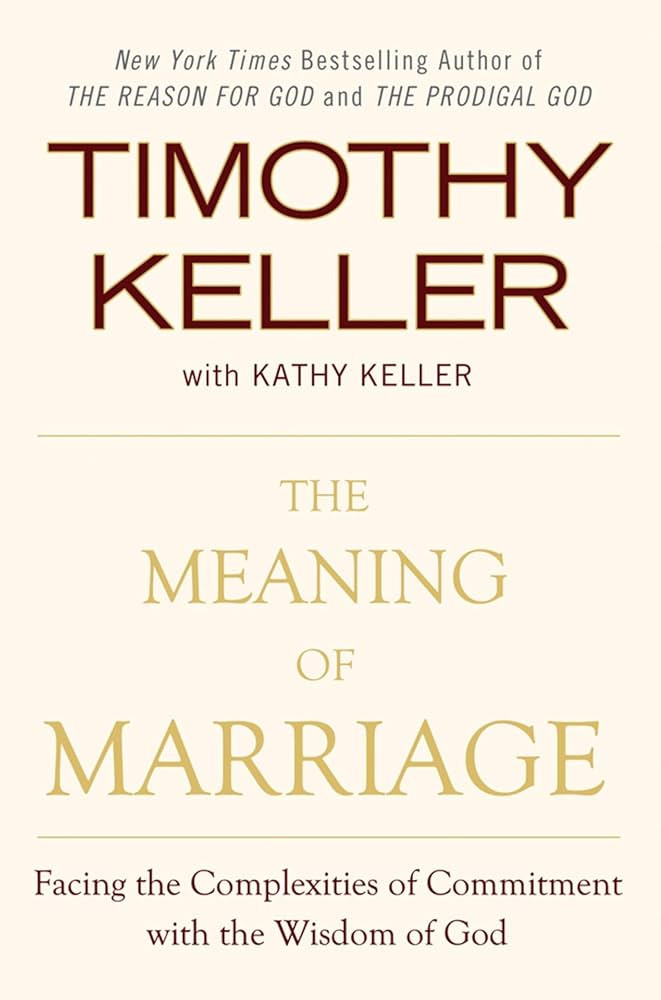 The Meaning of Marriage: Facing the Complexities of Commitment with the Wisdom of God | Amazon (US)
