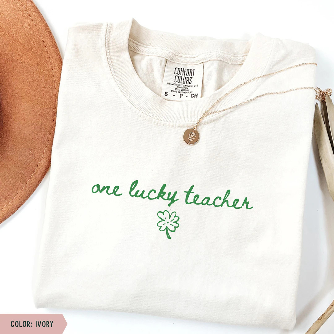 St Patricks Day Teacher Shirt, Lucky Teacher St. Patty's Day Comfort Colors Tshirt, Cute Shamrock... | Etsy (US)