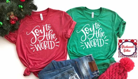 Joy To The World/Christmas Shirts/Women's Christmas Shirt/Mom Christmas Shirt/Christmas Shirts fo... | Etsy (US)