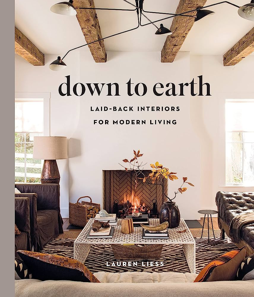 Down to Earth: Laid-back Interiors for Modern Living | Amazon (US)