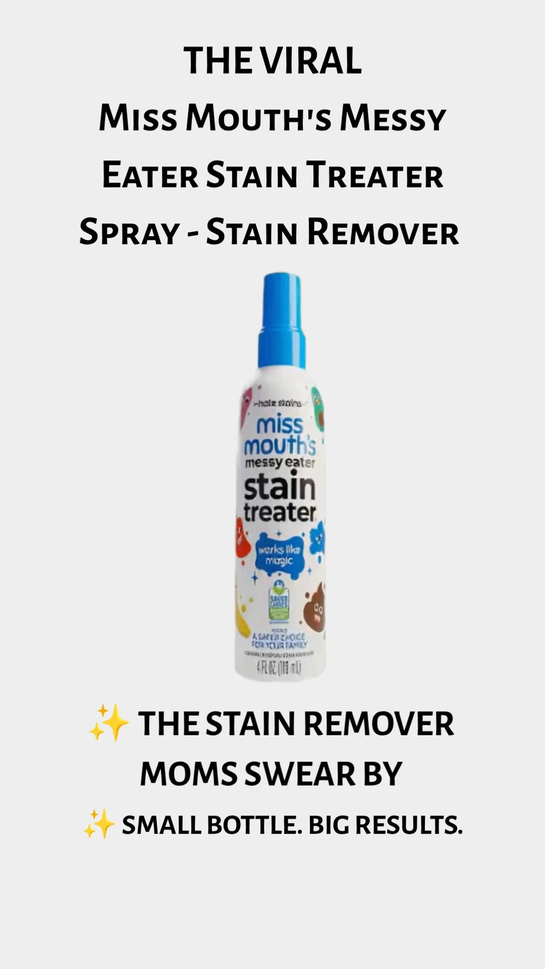 ✨ THE STAIN REMOVER PARENTS SWEAR BY ✨

If you've ever thought a favorite shirt, baby outfit, or tablecloth was ruined forever, you need to know about Miss Mouth's Messy Eater Stain Treater. This little bottle has become a must-have for parents, pet owners, busy families, and anyone who spills coffee on themselves regularly.

👶 Baby and kid-friendly essential
☕ Tackles coffee, food, grease & more
✨ No dry cleaning required
🧺 Works on clothing, fabrics & upholstery
💕 Great for on-the-go stain emergencies
✨ Small enough to keep in your purse, diaper bag, or laundry room

From spaghetti sauce and berries to coffee drips and mystery kid stains, this spray helps save your favorite clothes before stains have a chance to set.

#MissMouthsMessyEater #StainRemover #LaundryHacks #BabyEssentials #MomFavorites #CleaningTips #HouseholdMustHaves #AmazonFinds #LTKHome #ParentingHacks

 

 #LTKmomlife #LTKHome #LTKKids