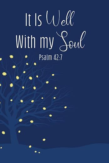 It Is Well With My Soul: A Journal for Prayer, Gratitude, and Health | Amazon (US)
