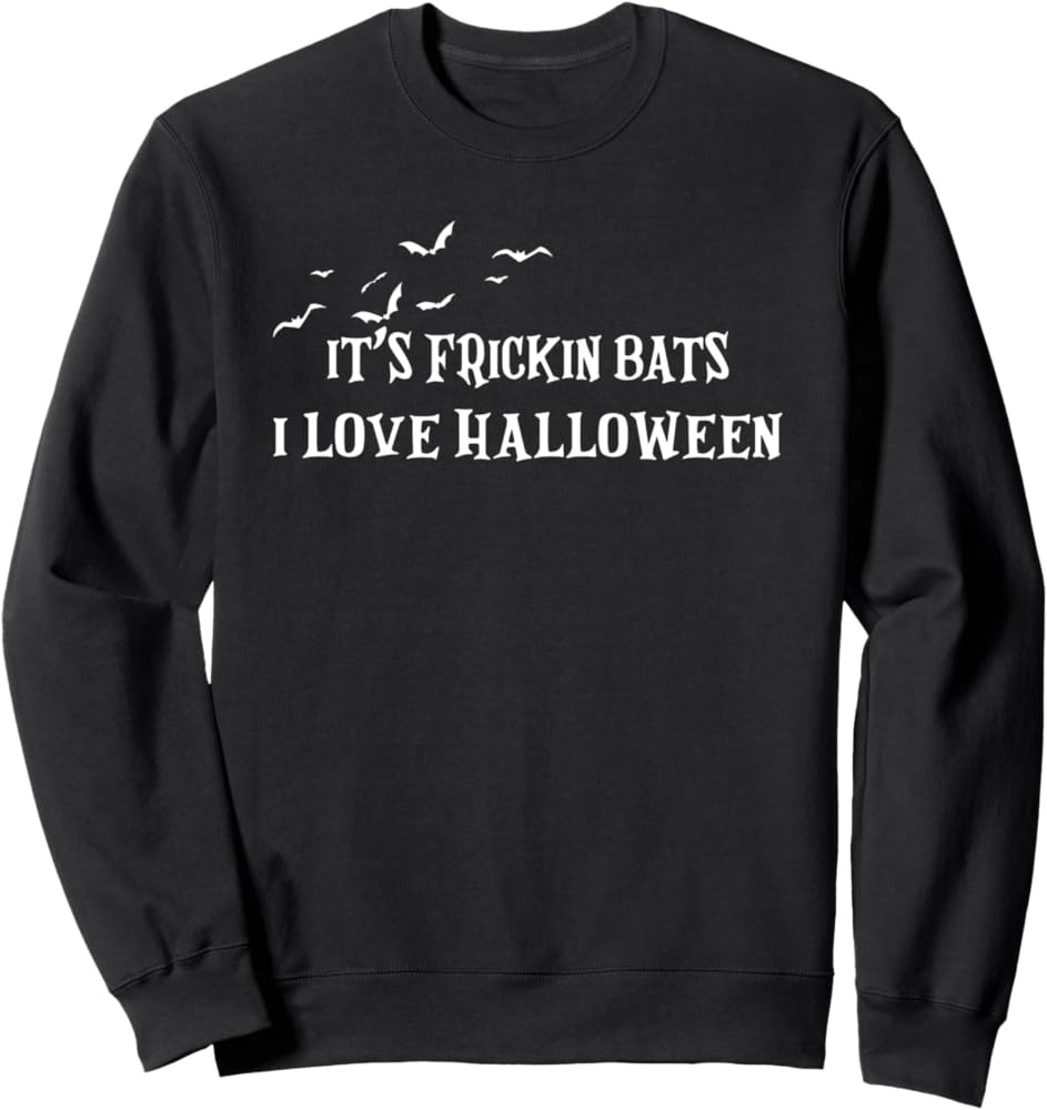 It's Frickin Bats I Love Halloween Witchy Costume Party Men Sweatshirt | Amazon (US)