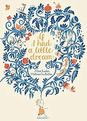 If I Had a Little Dream
Picture Book | Amazon (US)