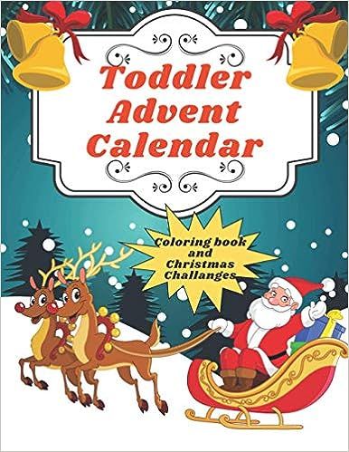 Toddler Advent Calendar Coloring Book and Christmas Challanges: Countdown to Christmas Advent Cal... | Amazon (US)
