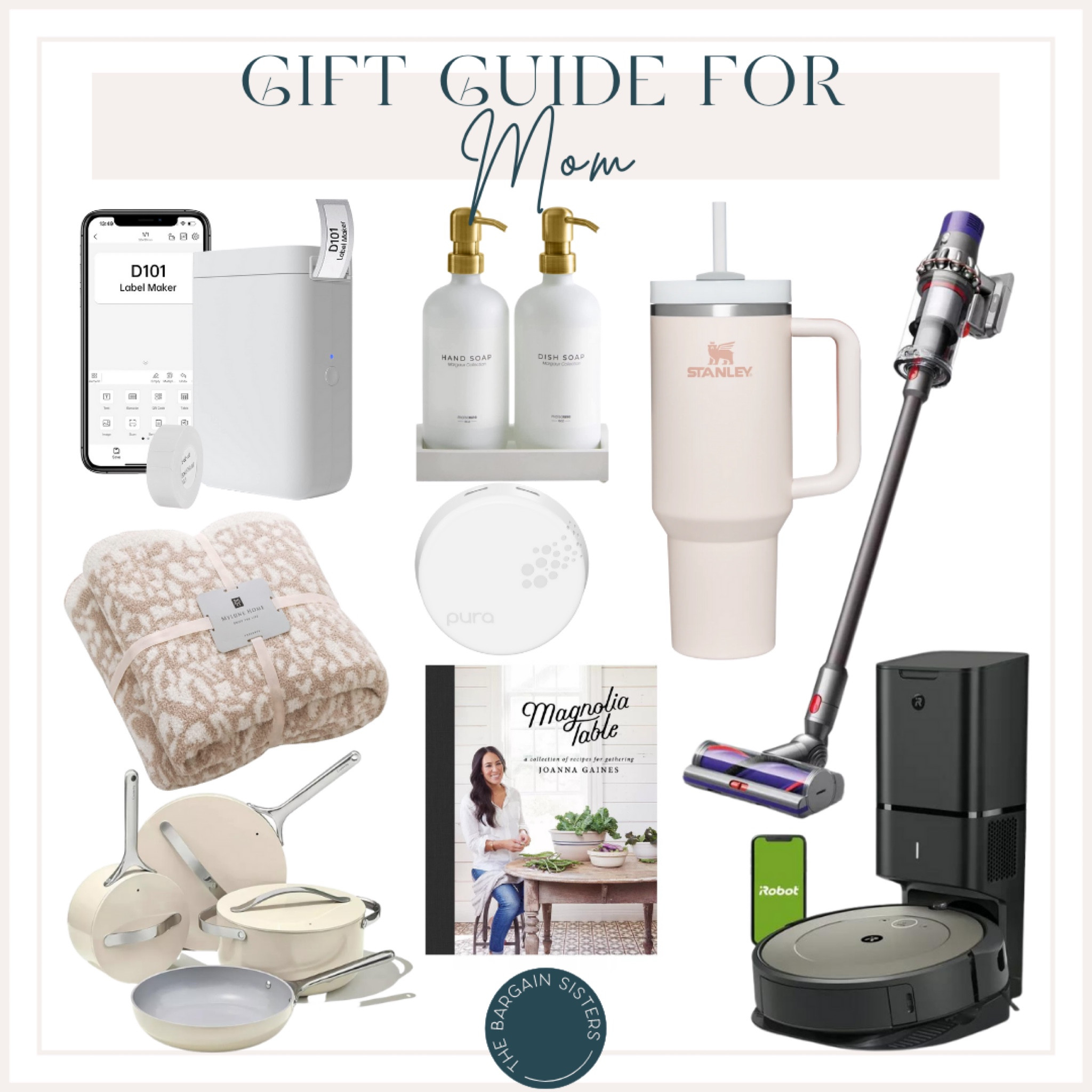 Gift Guide for Mom 

| Stanley | Label Maker | Pura | Dyson Vacuum | Roomba | Caraway Cookware | Mom Gift | Mother-in-law Gift 

#LTKGiftGuide #LTKHoliday #LTKhome