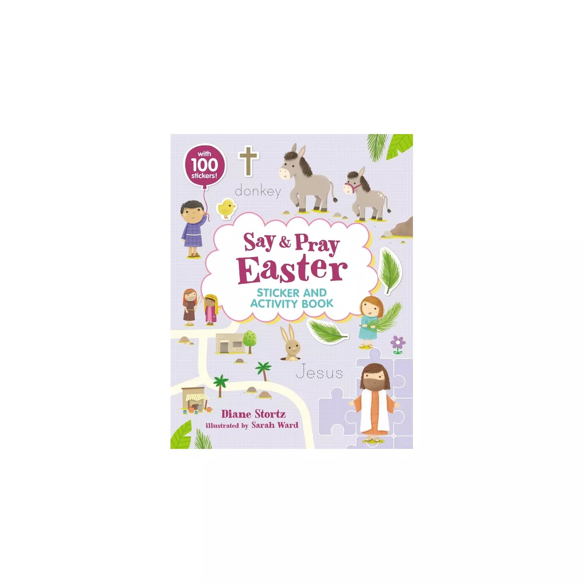 Say and Pray Bible Easter Sticker and Activity Book - by  Diane M Stortz (Paperback) | Target