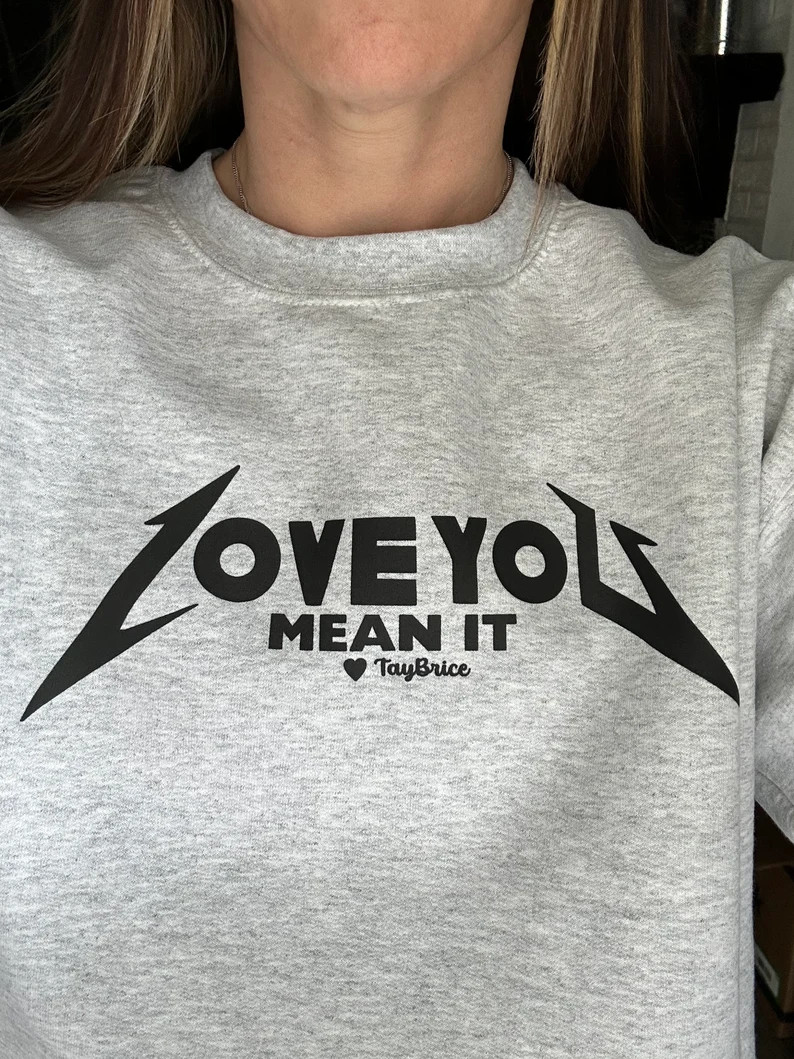 Crewneck Sweatshirt Rock Band Love You. Mean It. - Etsy | Etsy (US)