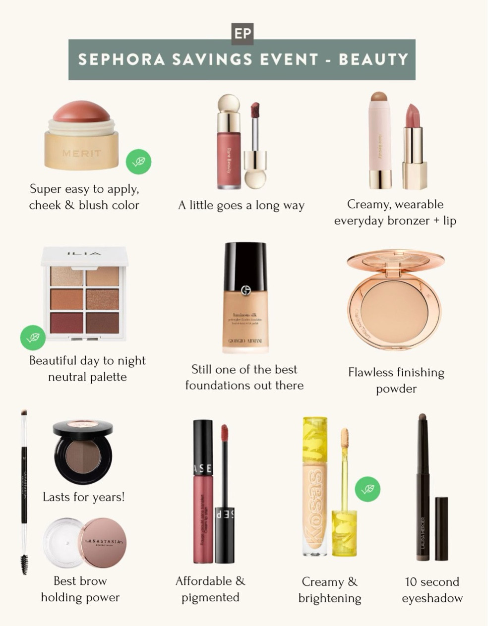 The Sephora Savings Event is now open to all Beauty Insider Members (free to join; ends 11/6)! Use code TIMETOSAVE

• Merit cheek & lip color in shade Beverly Hills
• Rare Beauty liquid blush in shade Worth
• Rare Beauty bronzer stick in shade Always Sunny, though I could potentially go darker 
• Rare Beauty matte lipstick in shade Humble
• Ilia eyeshadow palette in Warm Nude (Cool Nude is also beautiful)
• Nars foundation in shade Punjab
• Armani foundation in shade 5.75
• Charlotte Tilbury pressed powder in shade 2 / Medium
• ABH brow powder duo in shade Ebony
• Sephora lip stain in shades 70 (a neutral on me) and 85 (a pigmented mauve pink)
• Kosas creamy concealer in shade 5
• Laura Mercier shadow stick in shade Khaki

#LTKHoliday #LTKbeauty #LTKsalealert