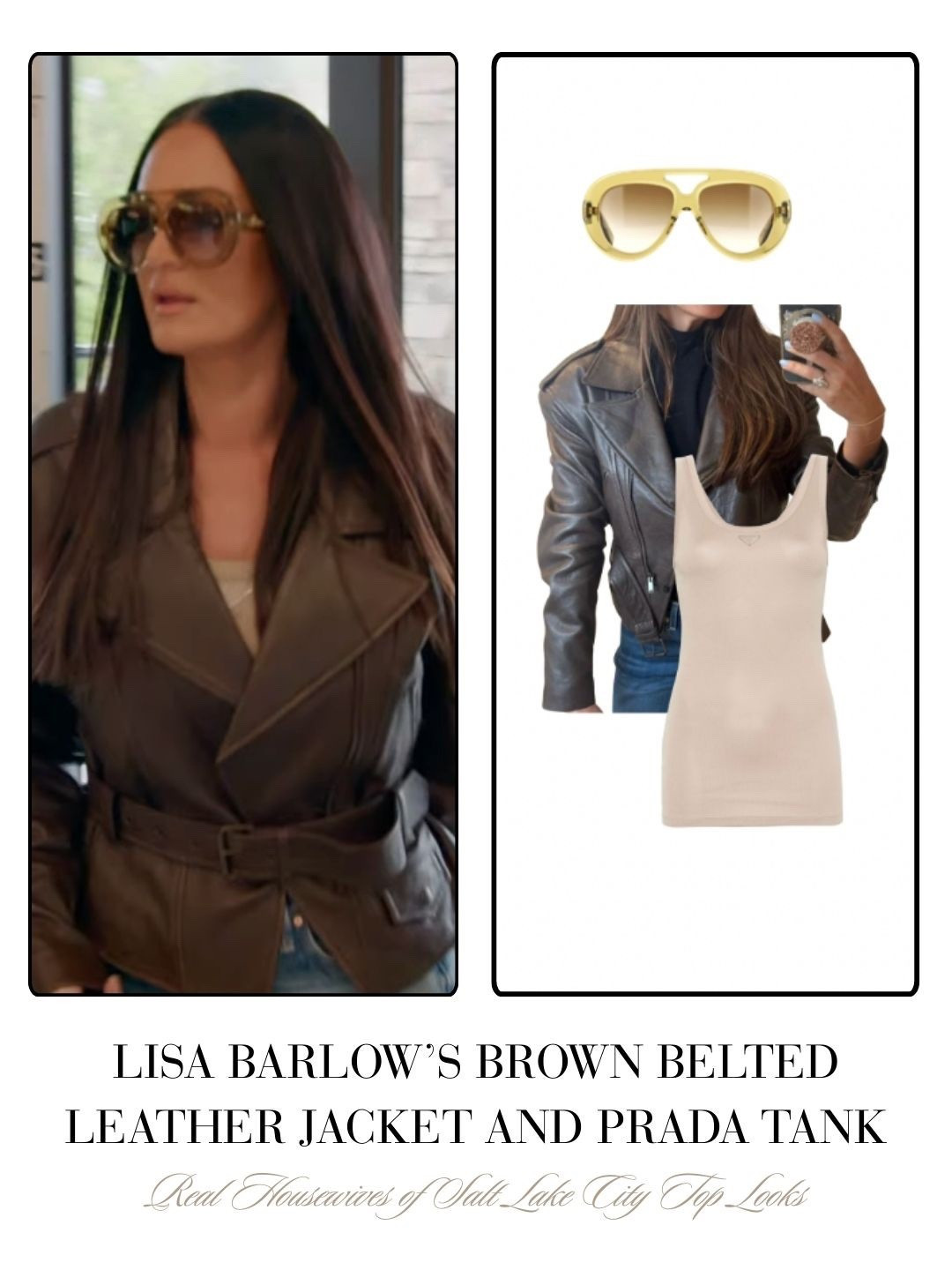 Lisa Barlow’s Brown Belted Leather Jacket and Prada Tank Top 