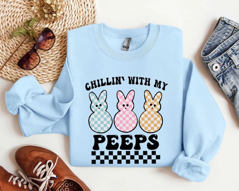 Chilling With My Peeps Shirt, Chilling With My Peeps Sweatshirt, Cute Easter Hoodie, Gift For Eas... | Etsy (US)