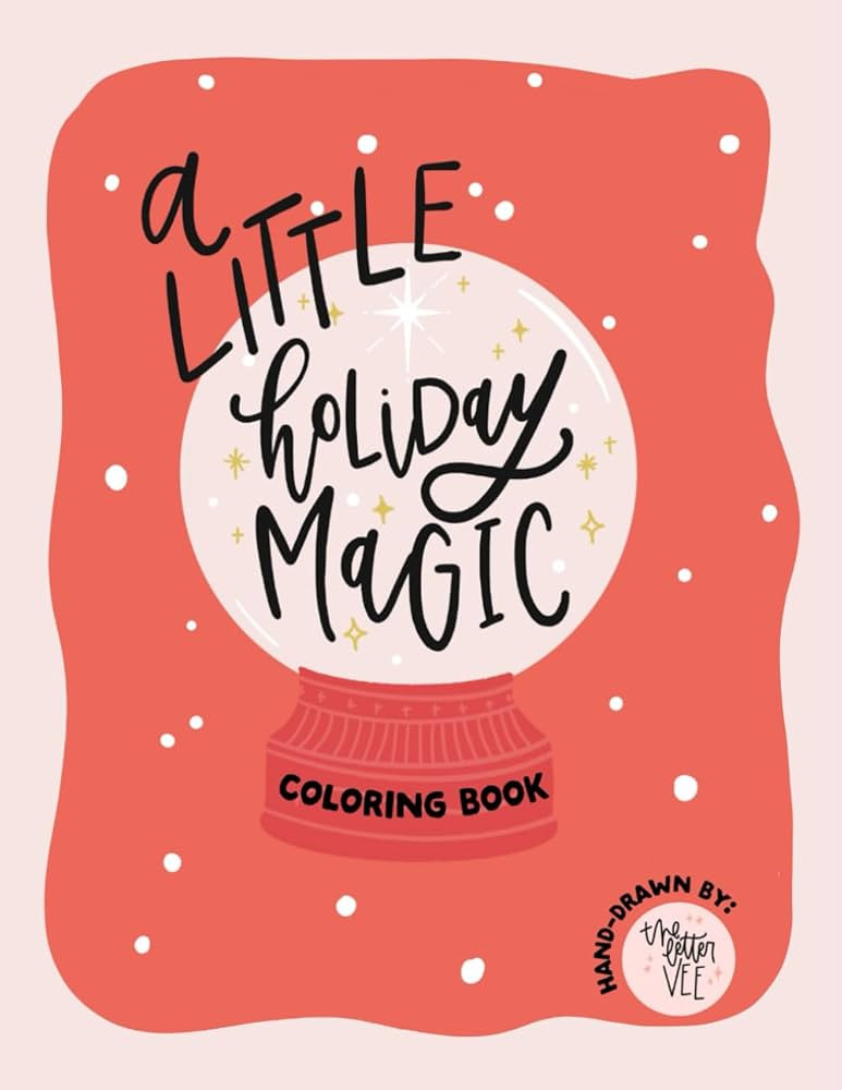 A little Holiday Magic Coloring Book: Hand-Lettered Coloring Book by The Letter Vee | Amazon (US)
