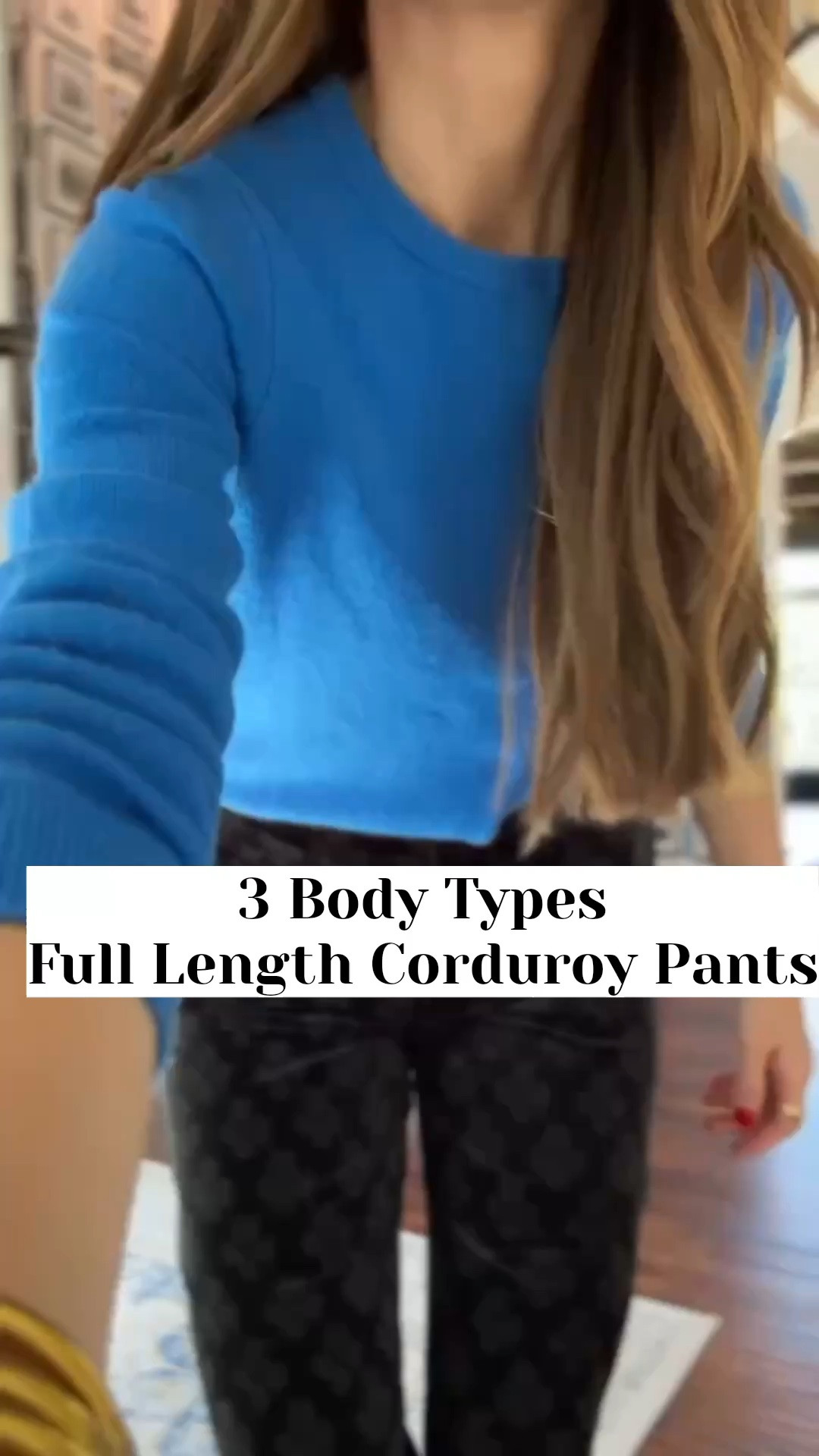 @Anthropologie full length corduroy pants. 3 body types
I am in a 26R, I’m 5’7 
Lauren (5’3) is in a 29 R and is wearing heels with the pants
Laura (5’11) is in a 28 T

#LTKgrwm #LTKdayinmylife