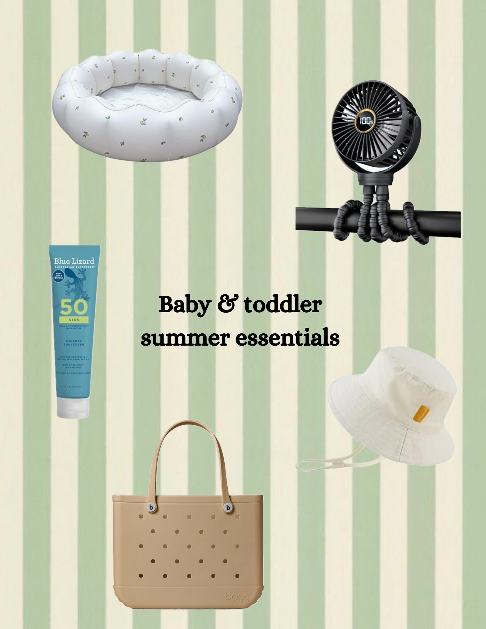 My summer essentials for baby and toddlers! 

#babysummer #toddlersummer #outdoor #play #fan #sunhat #babyhat #babysunscreen #nontoxicsunscreen #nontoxic #babypool #pool #boggbag #summerbag

#LTKBaby #LTKSummerEdit #LTKSeasonal