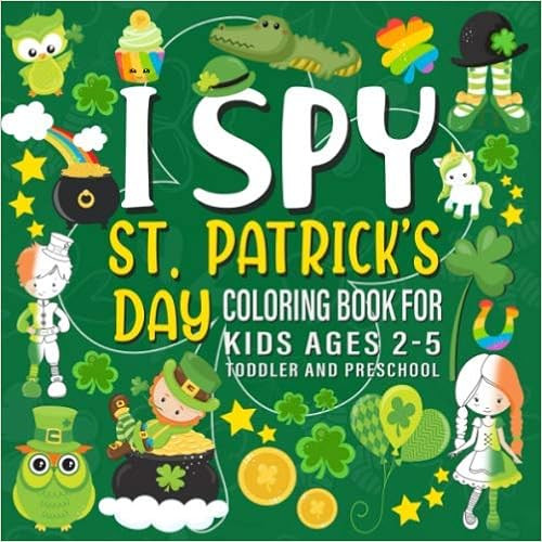 I Spy St. Patrick's Day Coloring Book for Kids Ages 2-5 Toddler And Preschool: Coloring and Activ... | Amazon (US)