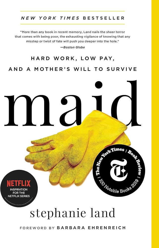 Maid: Hard Work, Low Pay, and a Mother's Will to Survive | Amazon (US)