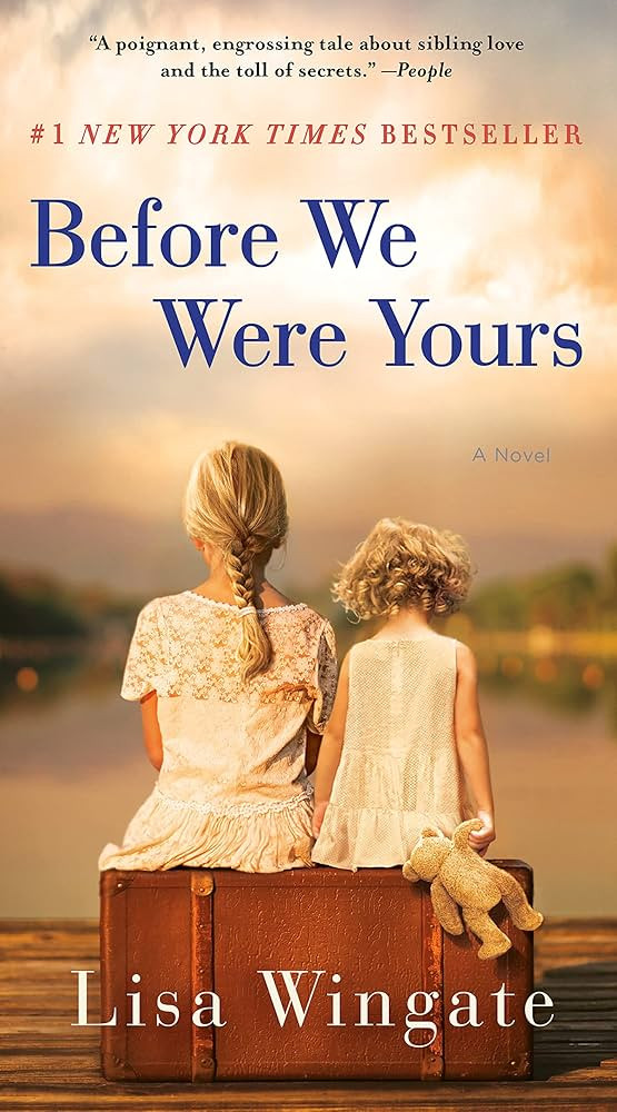 Before We Were Yours: A Novel - Kindle edition by Wingate, Lisa. Literature & Fiction Kindle eBoo... | Amazon (US)