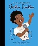 Aretha Franklin (Volume 44) (Little People, BIG DREAMS, 44)     Hardcover – Illustrated, August... | Amazon (US)