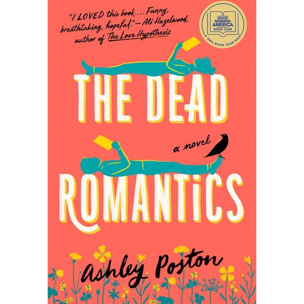 The Dead Romantics - by Ashley Poston (Paperback) | Target