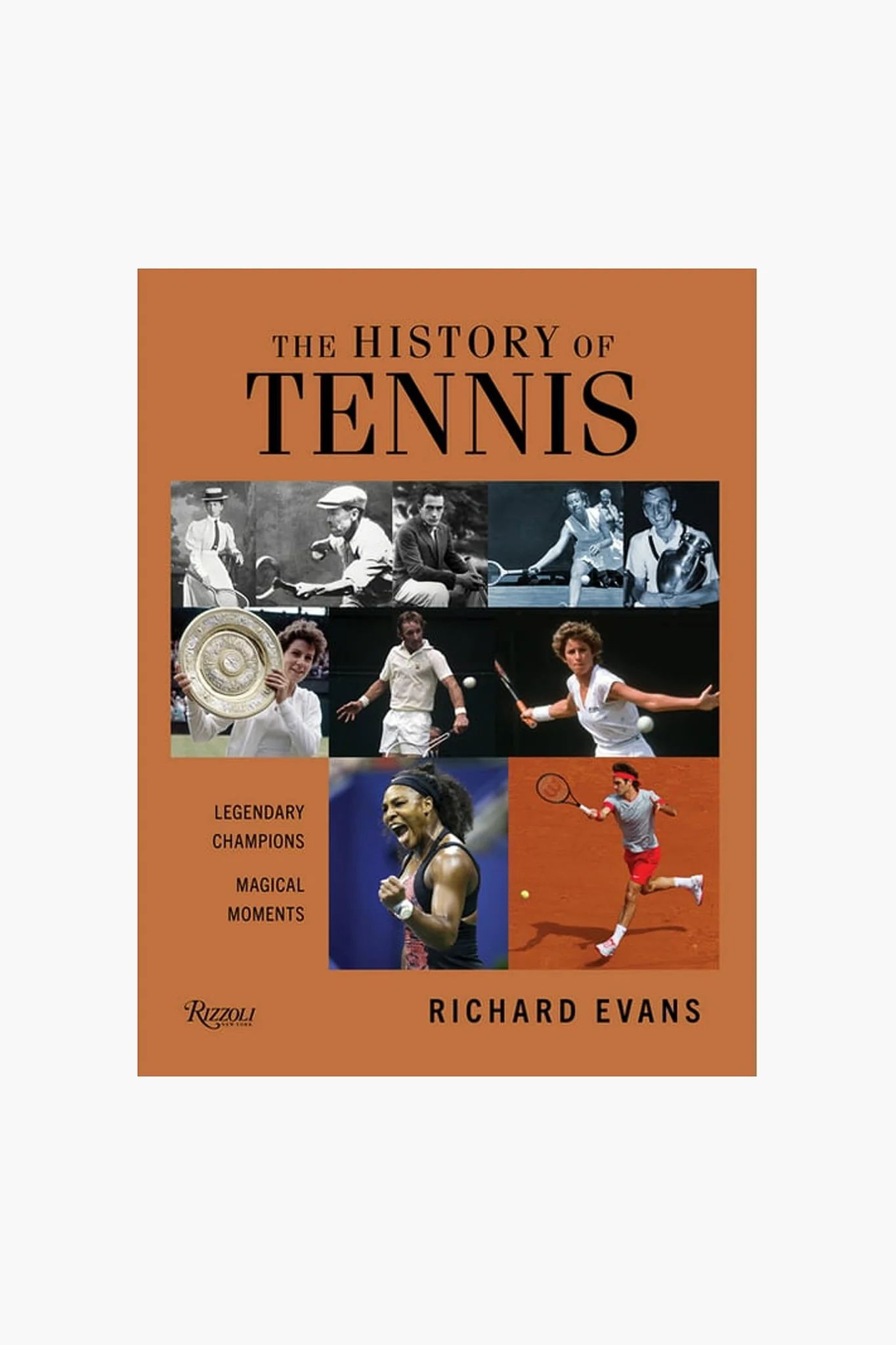 The History of Tennis: Legendary Champions. Magical Moments. | Tuckernuck (US)