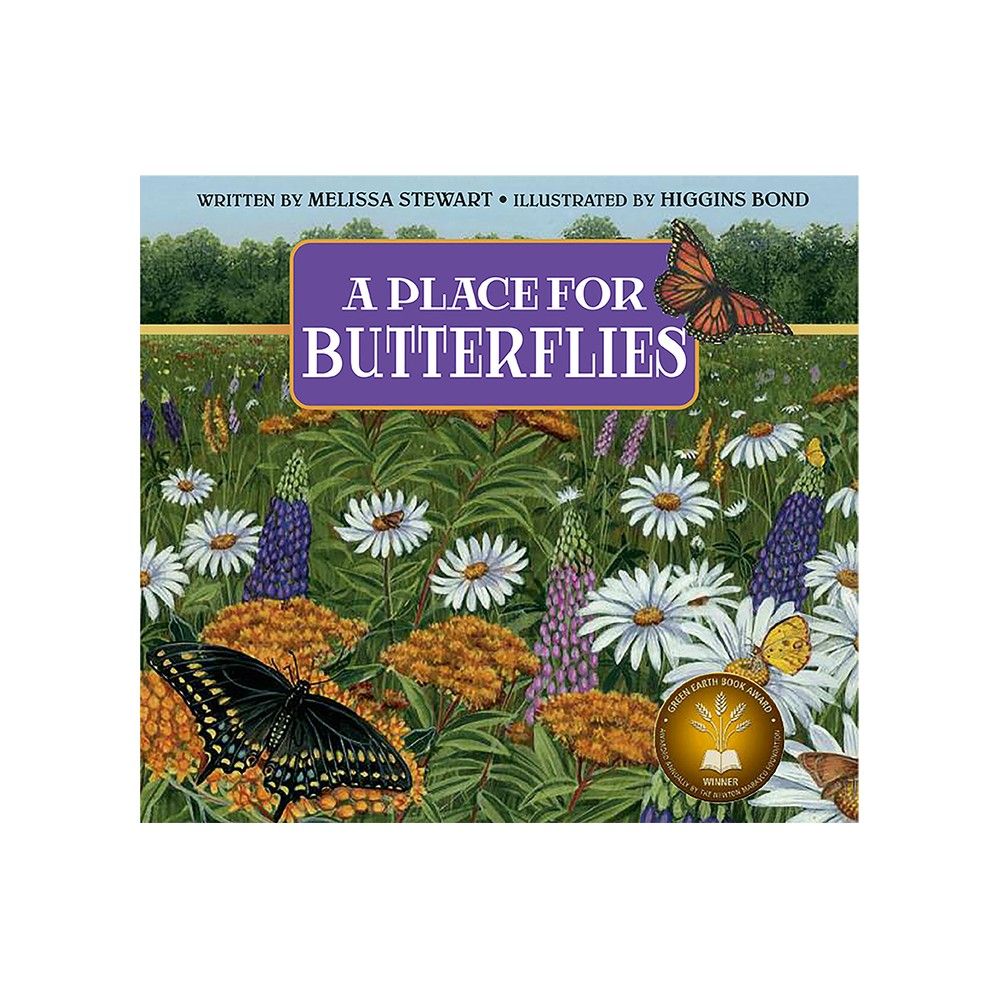 A Place for Butterflies - (A Place For. . .) by Melissa Stewart (Paperback) | Target