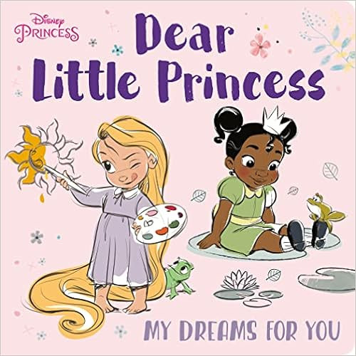Dear Little Princess: My Dreams for You (Disney Princess)     Board book – August 16, 2022 | Amazon (US)