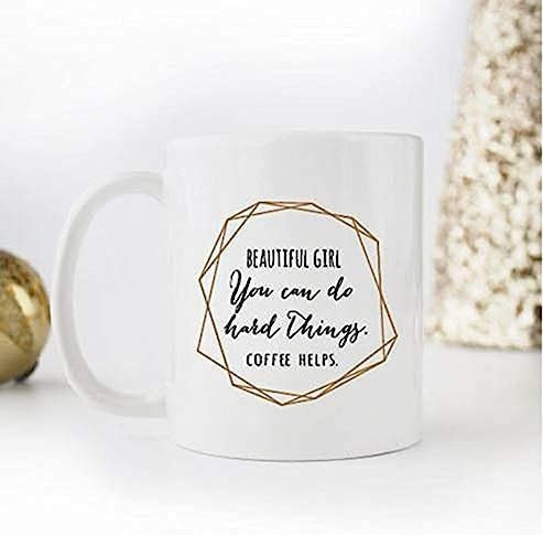 Coffee Mug Beautiful Girl You Can Do Hard Things 11 Oz Ceramic Mug 14 371853 060384 | Amazon (US)