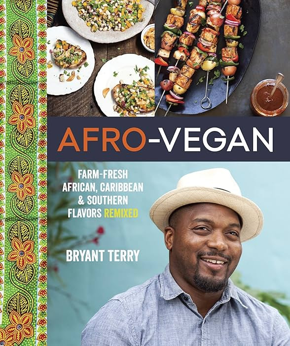 Afro-Vegan: Farm-Fresh African, Caribbean, and Southern Flavors Remixed [A Cookbook] | Amazon (US)