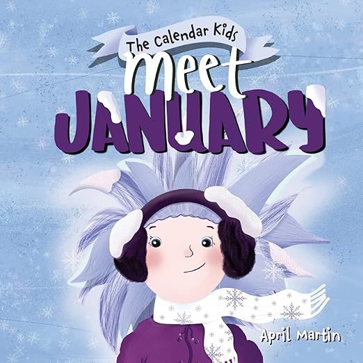 Meet January: Book 1 in The Calendar Kids Series      Paperback – November 17, 2021 | Amazon (US)