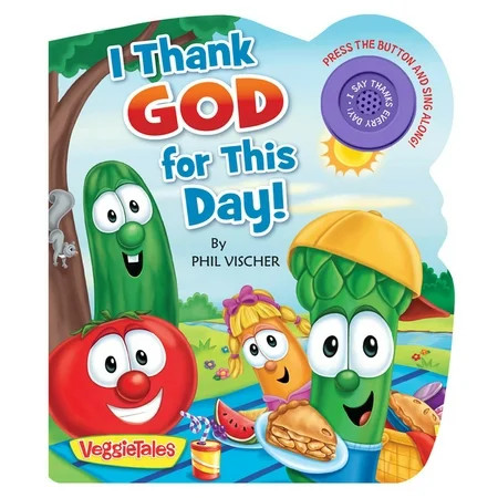 VeggieTales: I Thank God for This Day! (Board Book) | Walmart (US)