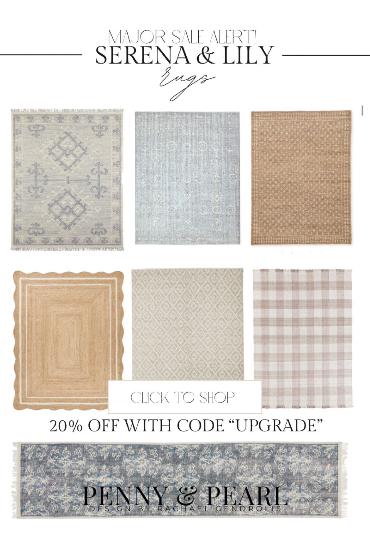 Major Serena & Lily sale alert!!!
20% off on everything and 25% off on purchases over $5000 with code UPGRADE!

Shop my favorite rugs from the Serena & Lily collection and follow @pennyandpearldesign for more interior design and home style ✨

#liketkit #LTKFind #LTKsalealert 

#LTKhome #LTKFind #LTKSale