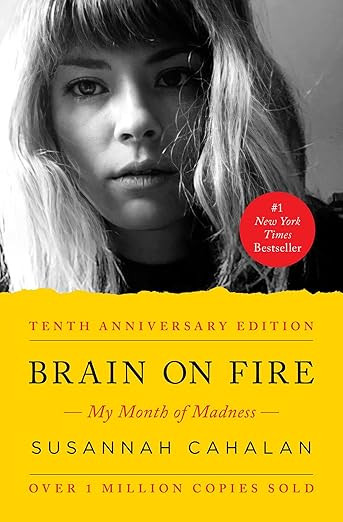 Brain on Fire (10th Anniversary Edition): My Month of Madness | Amazon (US)