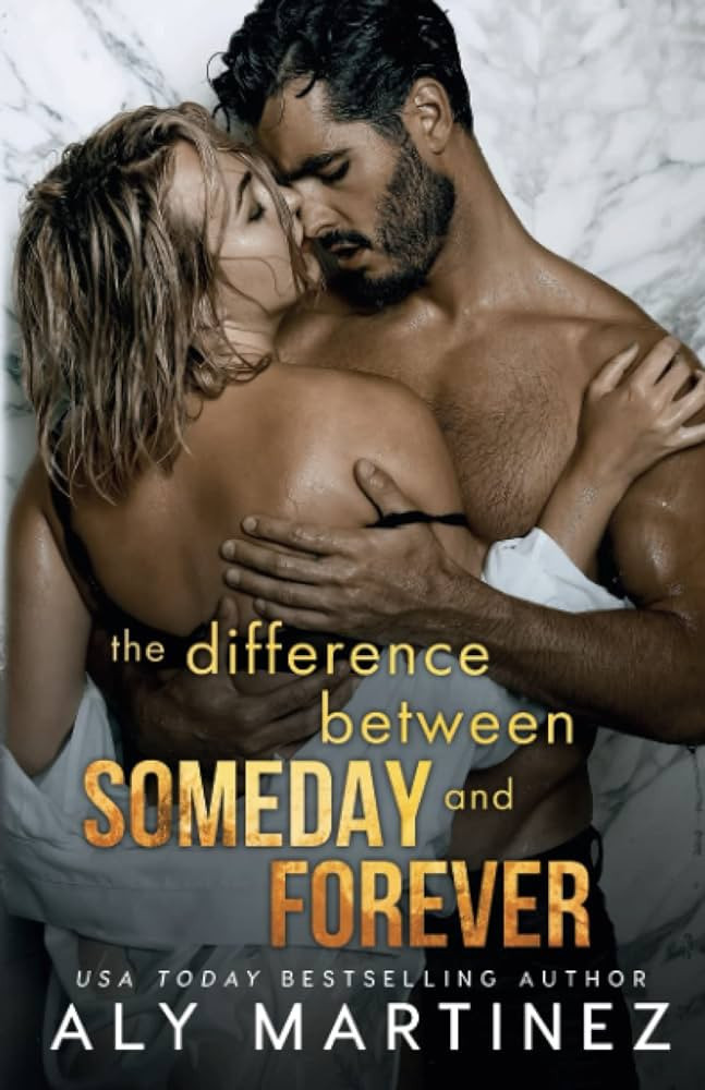 The Difference Between Someday and Forever (The Difference Trilogy) | Amazon (US)