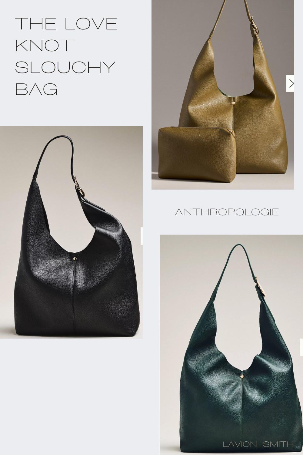 The Love Knot Slouchy Bag from Anthropologie.

Different colors available 

Women's fashion. Affordable wear. purse lovers. fashion for winter.  

 #LTKU #LTKFindsUnder100 #LTKTravel