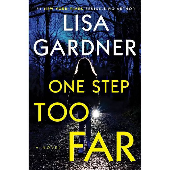 One Step Too Far - (A Frankie Elkin Novel) by  Lisa Gardner (Hardcover) | Target