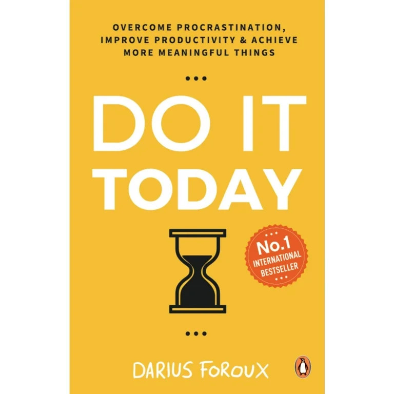 Do It Today: Overcome Procrastination, Improve Productivity And Achieve More Meaningful Things [P... | Walmart (US)