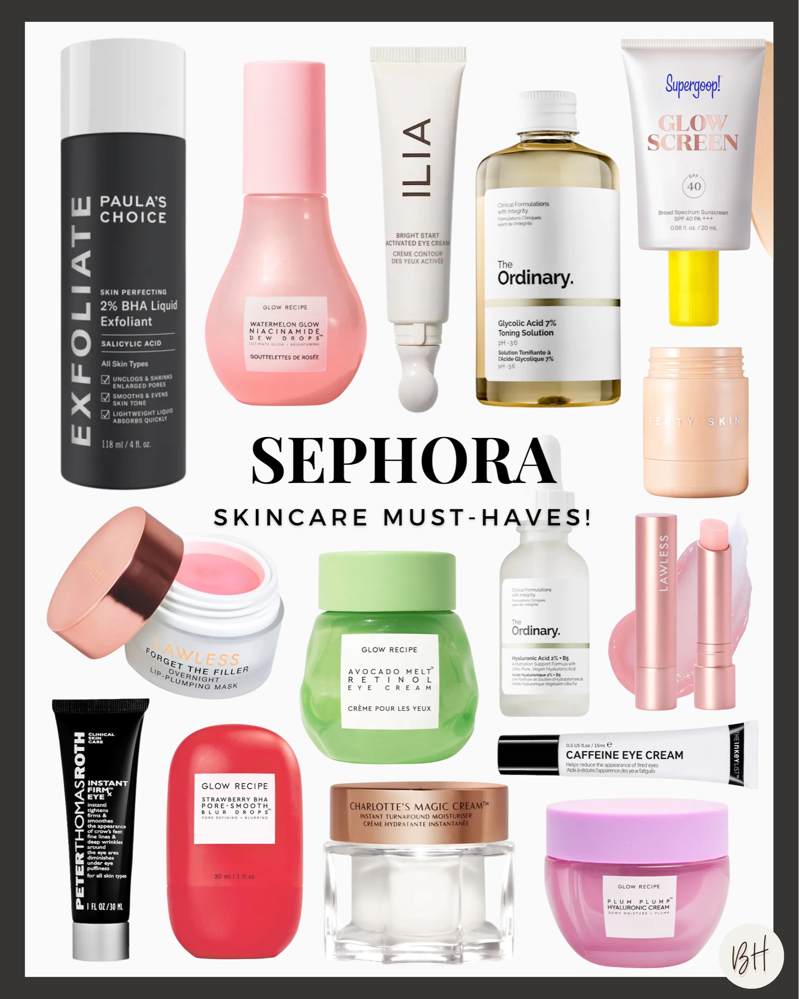 Sephora skincare favorites and must haves! Glow recipe dew drops glowing skin, supergoop SPF, Paula’s choice exfoliant and toner, the ordinary, ilia eye cream, inkylist caffeine under eye cream, Charlotte tilbury magic cream, Peter Thomas Roth, fenty lip mask, lawless lip filler plumper, lip balm, clean makeup, clean girl aesthetic, Sephora spring sale, Ulta finds, Amazon beauty finds, Ulta sale, ltk sale, ltk finds, ltk beauty products, makeup sale, hair products, spring fashion, summer fashion, home products, skin necessities 

#LTKbeauty #LTKSeasonal #LTKFind
