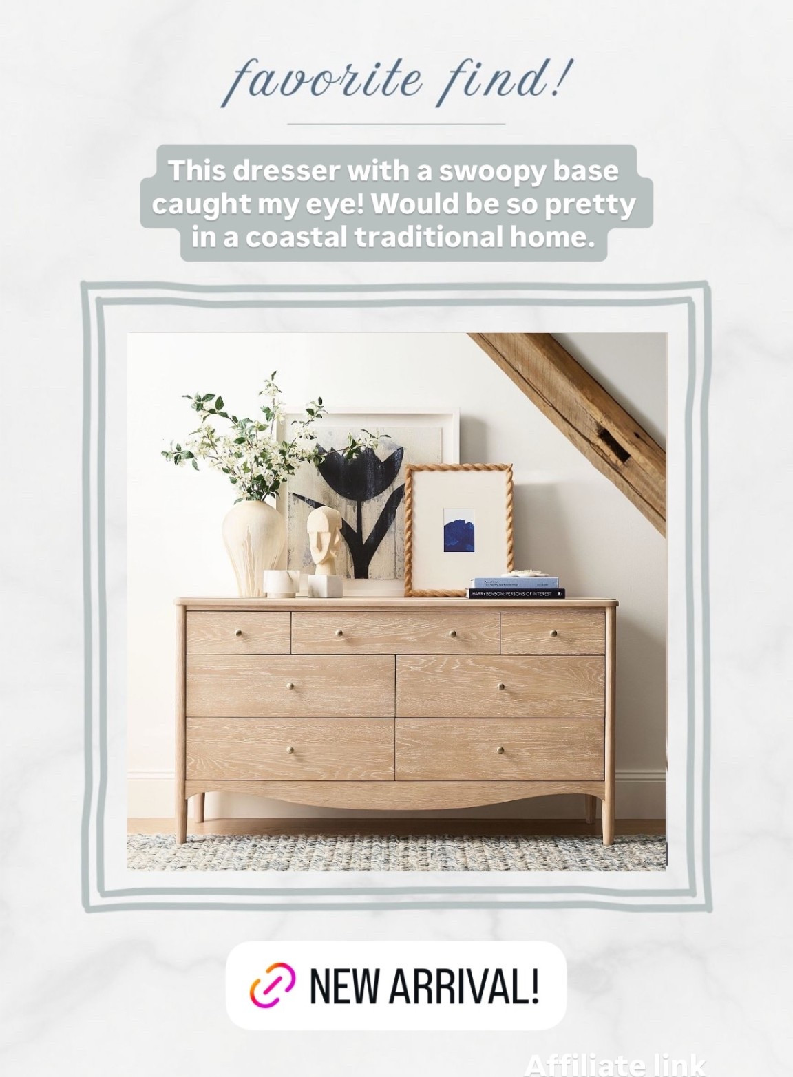 This dresser with a swoopy base caught my eye! Would be so pretty in a coastal traditional home.