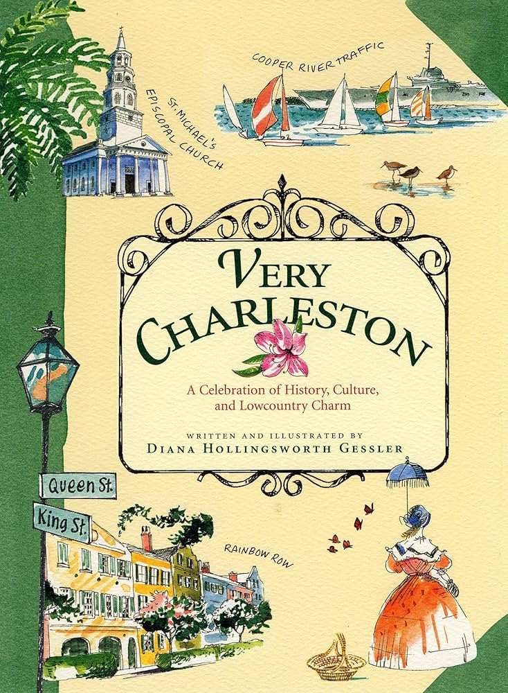 Very Charleston: A Celebration of History, Culture, and Lowcountry Charm | Amazon (US)