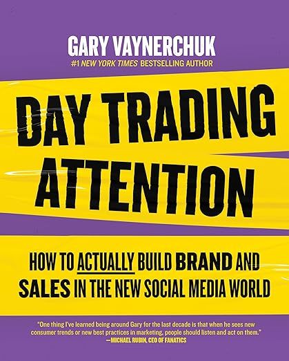 Day Trading Attention: How to Actually Build Brand and Sales in the New Social Media World | Amazon (US)